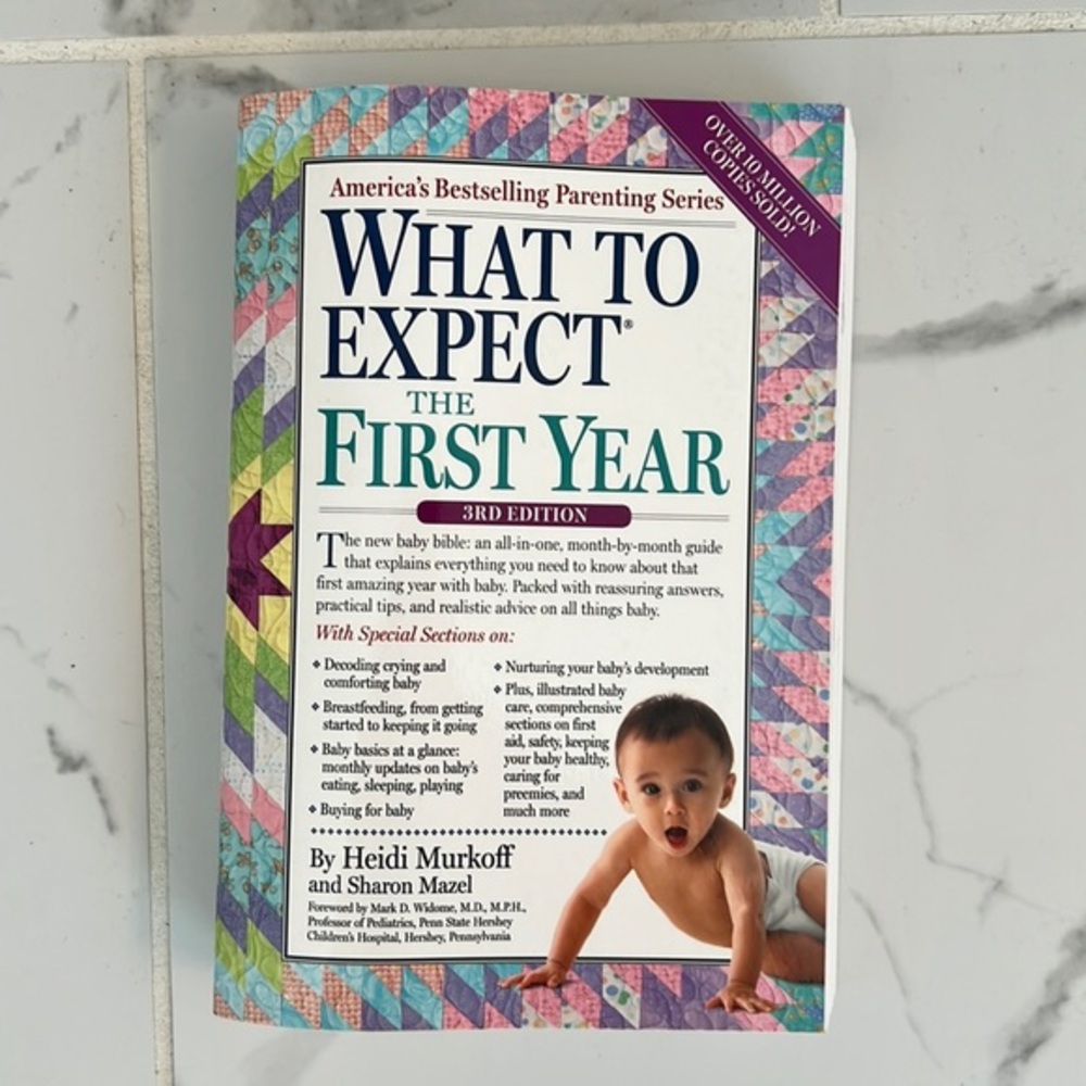 New Book - What to Expect The First Year by Heidi Murkoff and Sharon Mazel